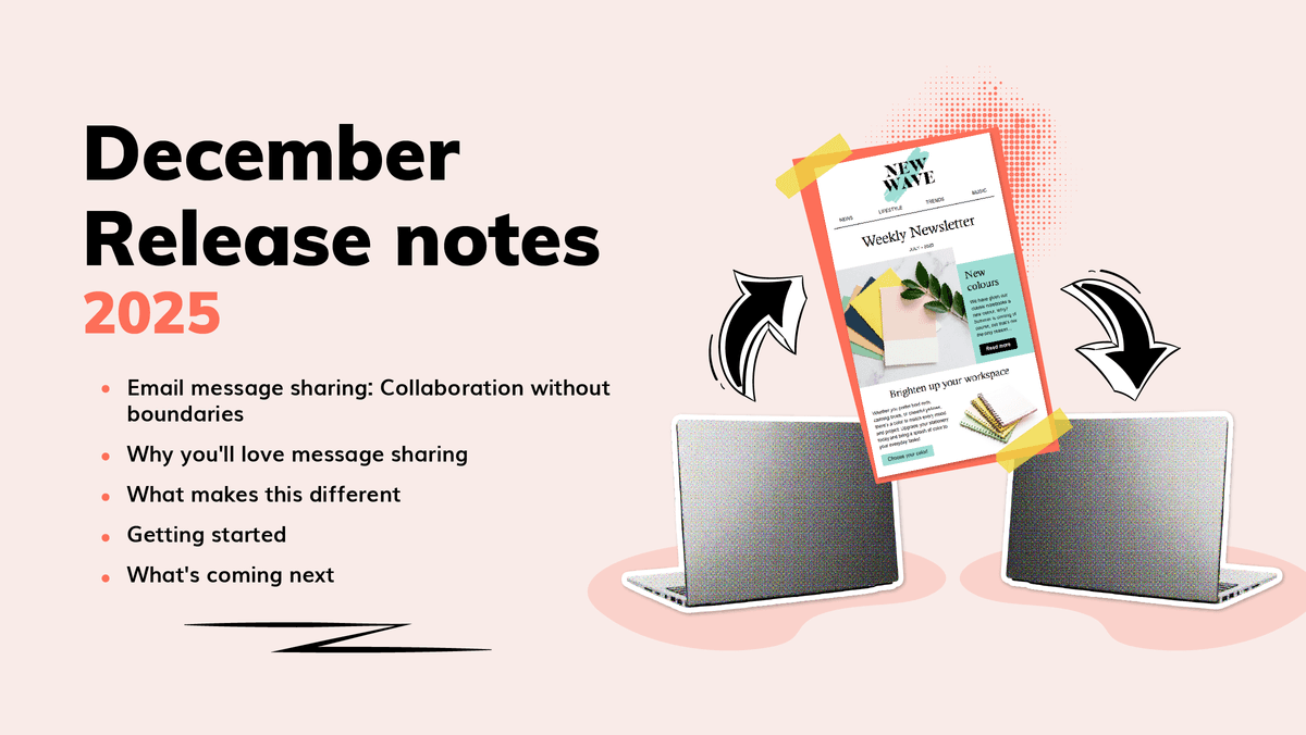 December 2025 release notes: Share your email templates with anyone